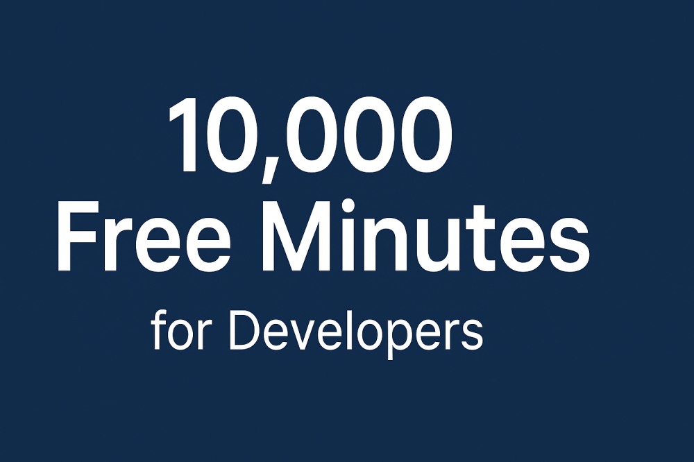 10000 Free Minutes for Developers