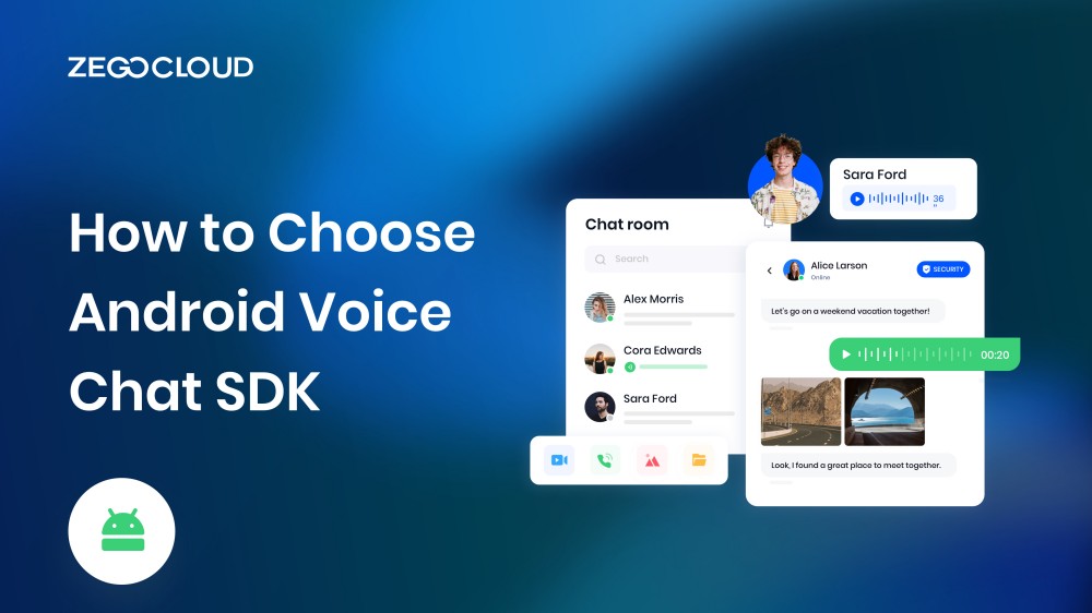How to Choose Android Voice Chat SDK