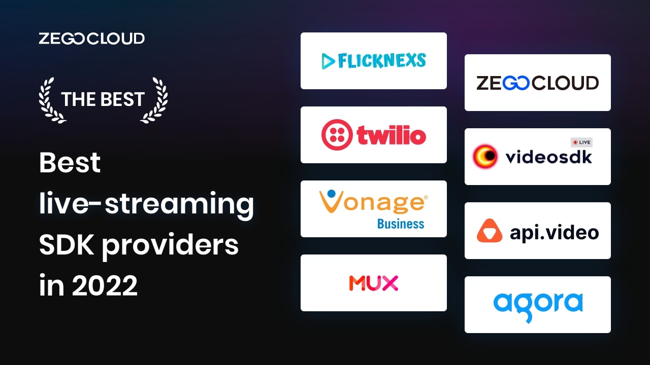 Best live-streaming SDK providers in 2022