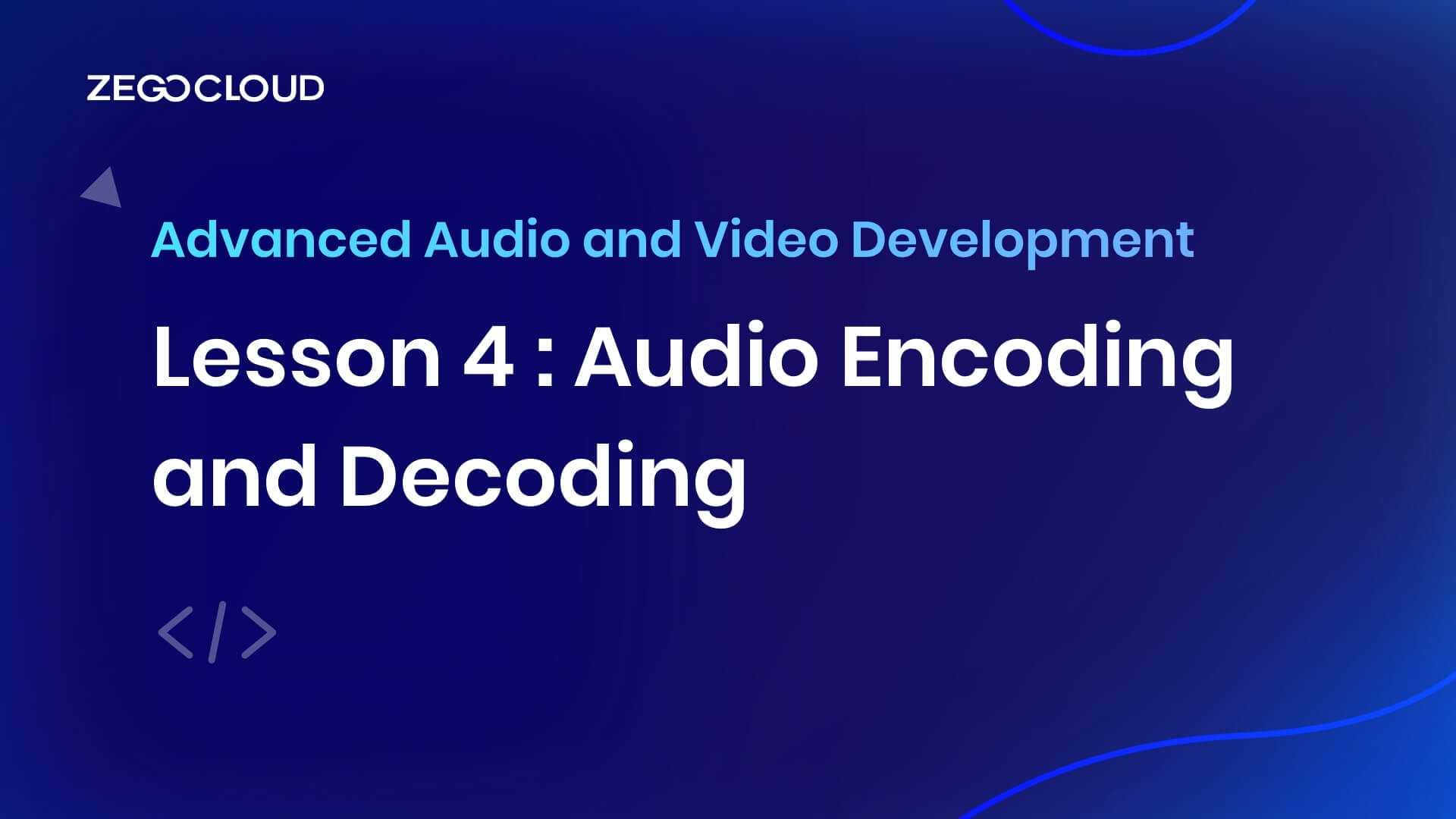 Lesson 4: Audio Encoding And Decoding