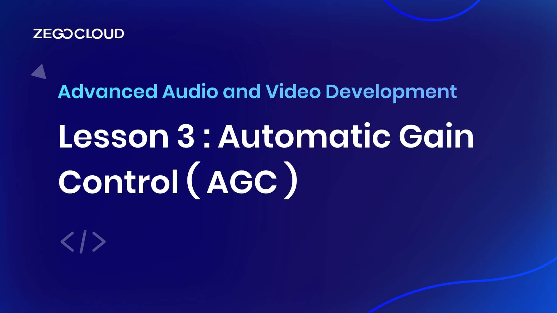 Lesson 3: Automatic Gain Control (AGC)