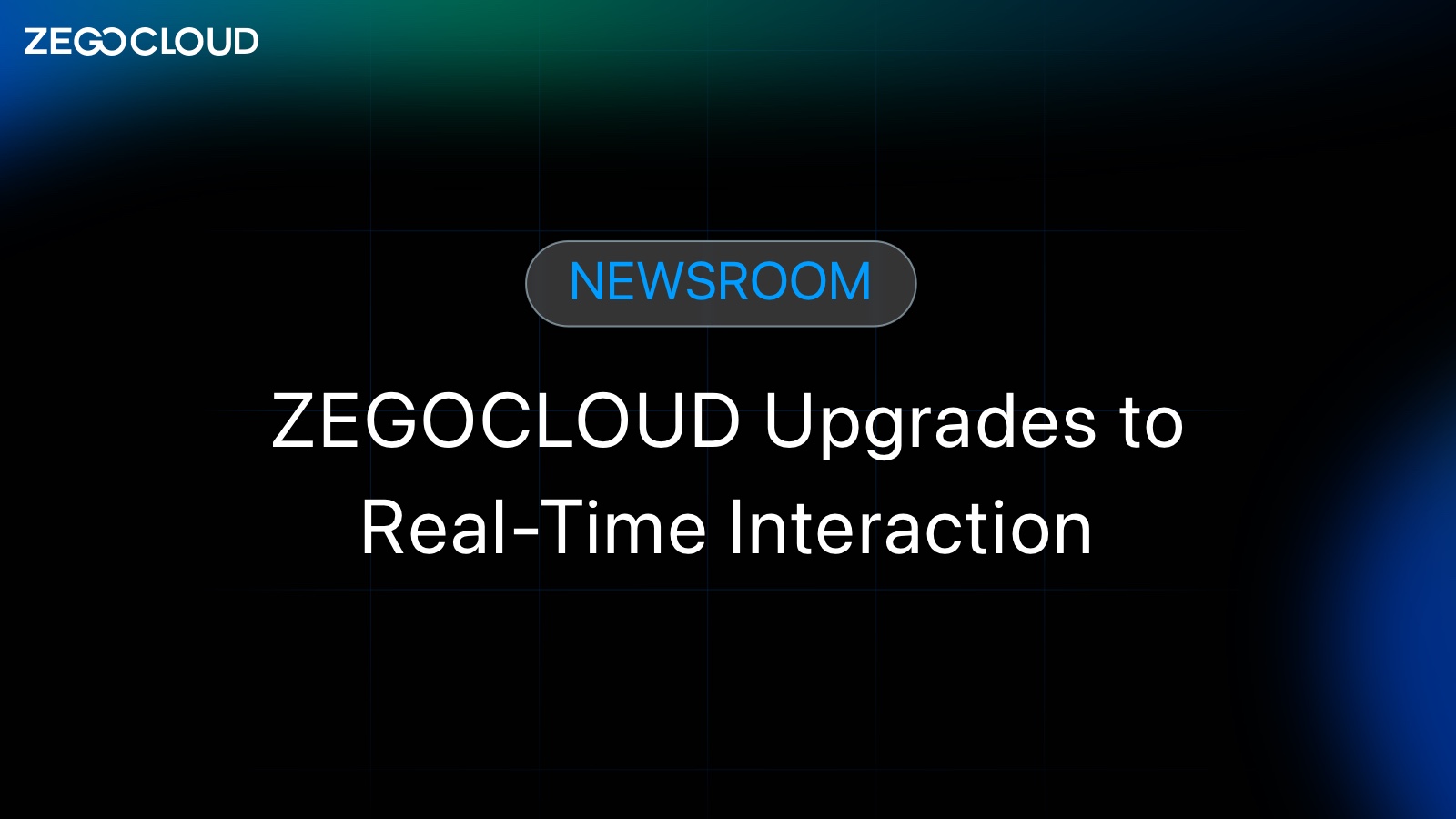 <strong>ZEGOCLOUD Upgrades to Real-Time Interaction</strong>