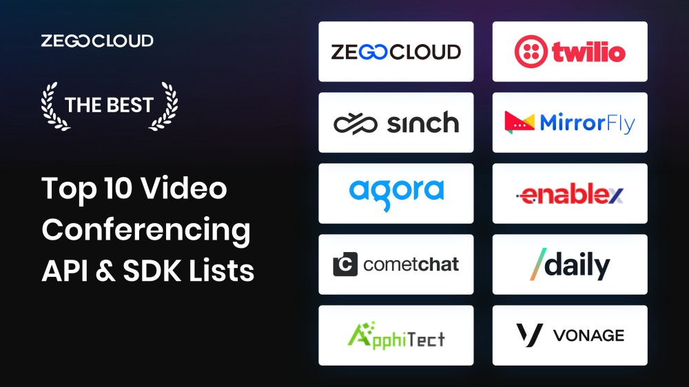 Top 10 Video Conferencing APIs &#038; SDKs