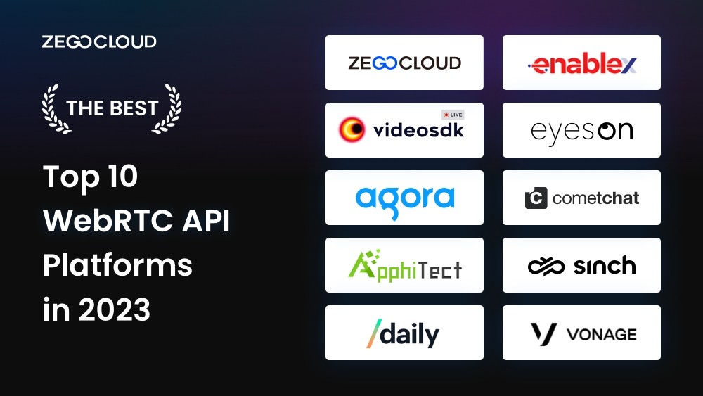 Top 10 WebRTC API Platforms in 2023