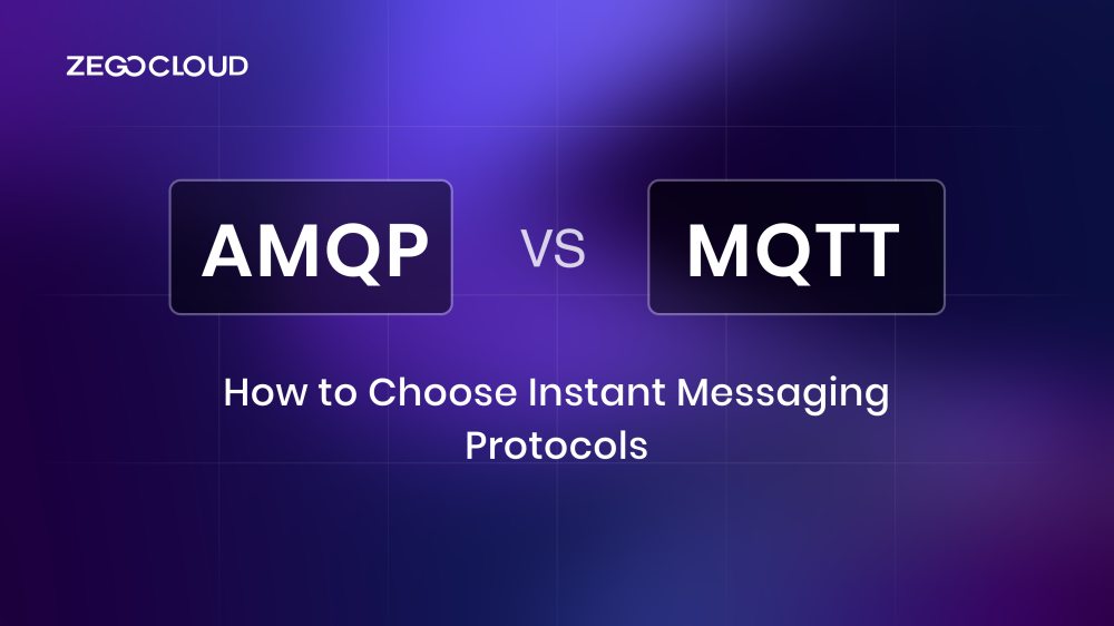 AMQP vs MQTT: How to Choose Instant Messaging Protocols?