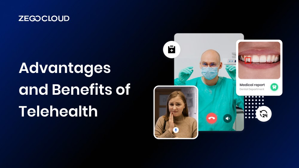 Top 10 Advantages and Benefits of Telehealth