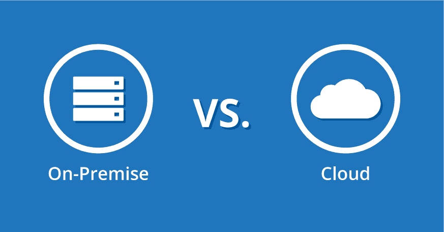 What is On-Premises vs Cloud?