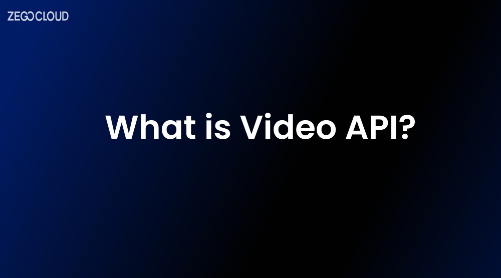 What is a Video API?