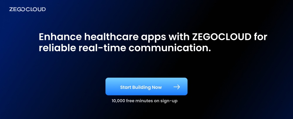 enhance healthcare apps with zegocloud