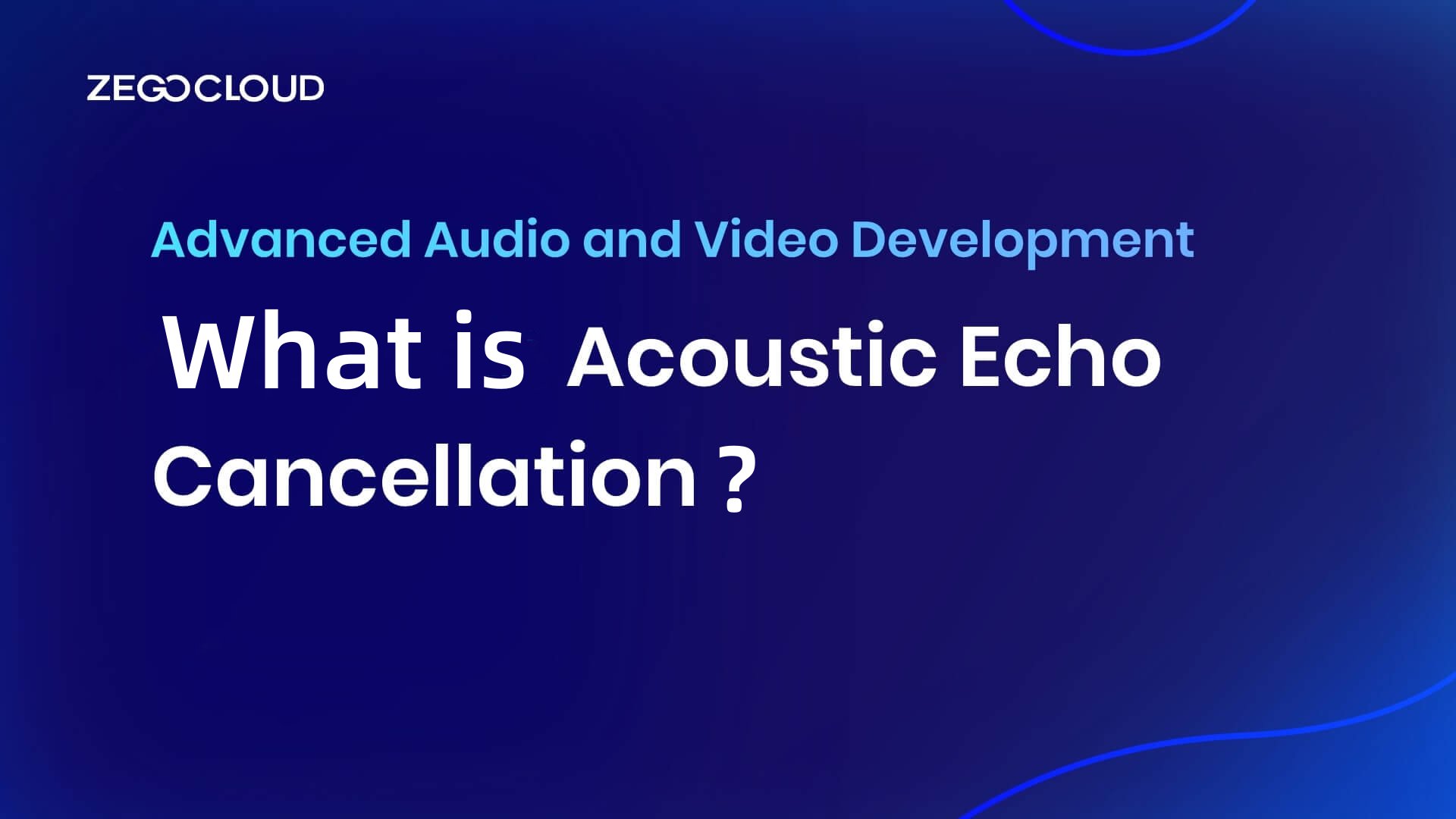 What is Acoustic Echo Cancellation？