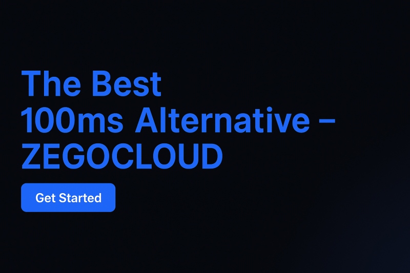 100ms alternative - zegocloud