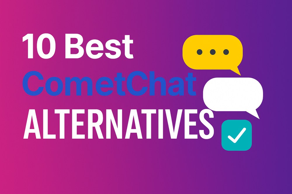 cometchat alternatives