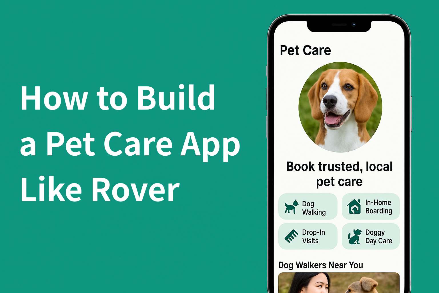 How to Build a Pet Care App Like Rover
