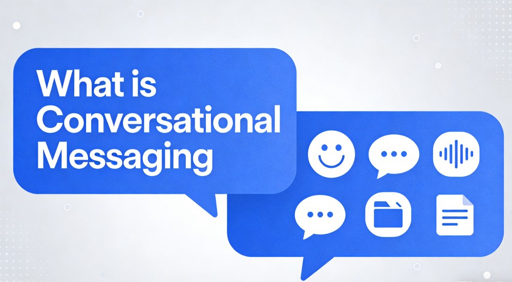 What is Conversational Messaging?