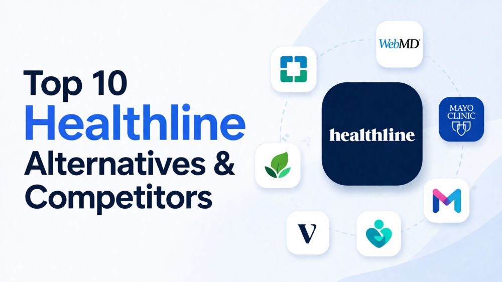 10 Best Healthline Alternatives &amp; Competitors